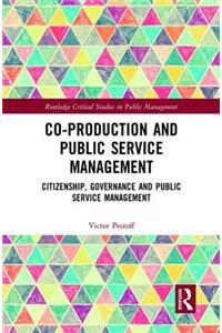 Co-Production and Public Service Management