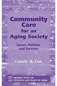 Community Care for an Aging Society