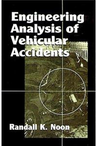 Engineering Analysis of Vehicular Accidents