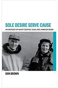 Sole Desire Serve Cause