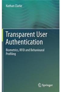 Transparent User Authentication