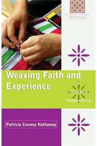 Weaving Faith and Experience