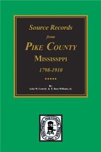 Source Records from Pike County, Mississippi, 1798-1910