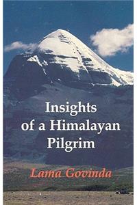 Insights of a Himalayan Pilgrim