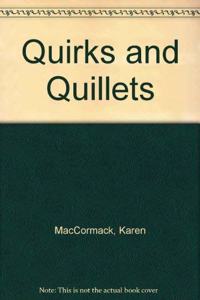 Quirks & Quillets
