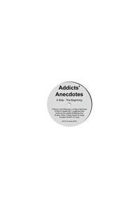 Addicts' Anecdotes