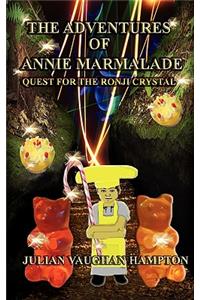 The Adventures of Annie Marmalade- Quest for the Ronji Crystal