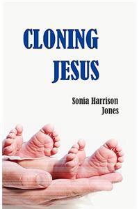 Cloning Jesus