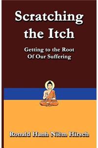 Scratching the Itch