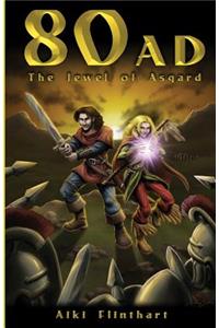 80AD - The Jewel of Asgard (Book 1)