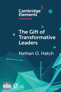 The Gift of Transformative Leaders