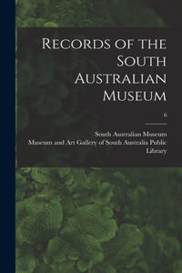 Records of the South Australian Museum; 6