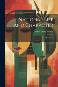 National Life and Character