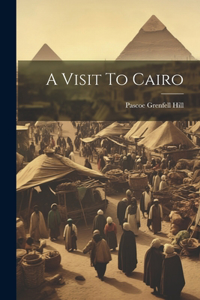 Visit To Cairo