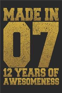 Made In 07 12 Years Of Awesomeness