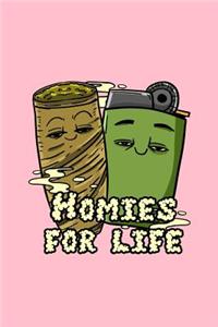 Homies For Life