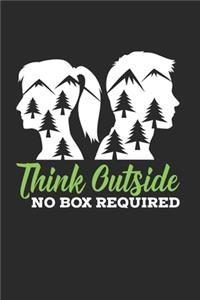 Think Outside No Box Required