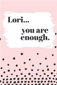 Lori's You Are Enough
