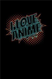 I Love Anime