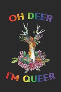 Oh Deer I'm Queer