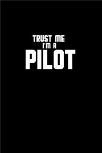 Trust me I'm a pilot