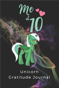 Me At 10 Unicorn Gratitude Journal