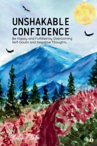 Unshakable Confidence