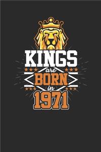 Kings Are Born In 1971