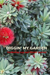 Diggin' My Garden
