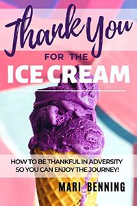 Thank You For The Ice Cream