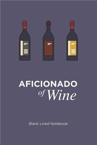 Aficionado of Wine Notebook
