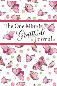 The One Minute Gratitude Journal