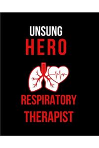 Unsung Hero Respiratory Therapist