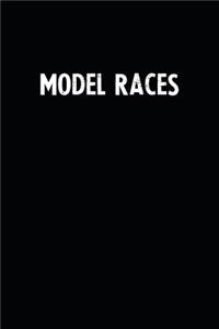 Model Races