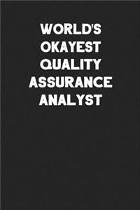World's Okayest Quality Assurance Analyst