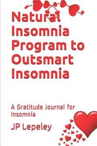 Natural Insomnia Program to Outsmart Insomnia