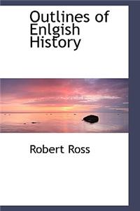 Outlines of Enlgish History