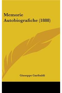Memorie Autobiografiche (1888)