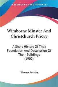 Wimborne Minster And Christchurch Priory
