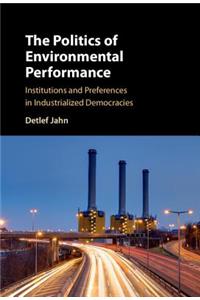 Politics of Environmental Performance