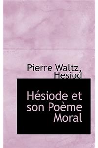 Hesiode Et Son Poeme Moral