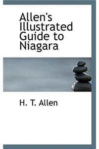 Allen's Illustrated Guide to Niagara