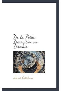 de La Po Sie Descriptive Ou Discours