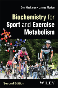 Biochemistry for Sport and Exercise Metabolism 2e
