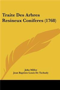 Traite Des Arbres Resineux Coniferes (1768)