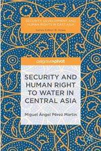 Security and Human Right to Water in Central Asia