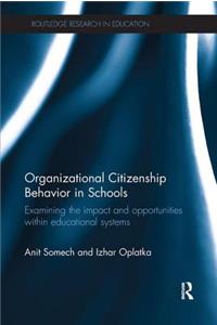 Organizational Citizenship Behavior in Schools