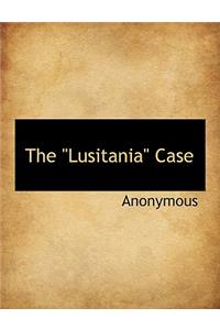 The Lusitania Case