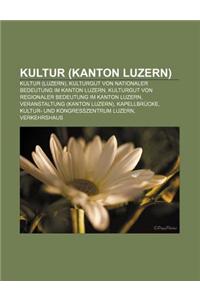 Kultur (Kanton Luzern)
