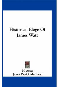 Historical Eloge of James Watt